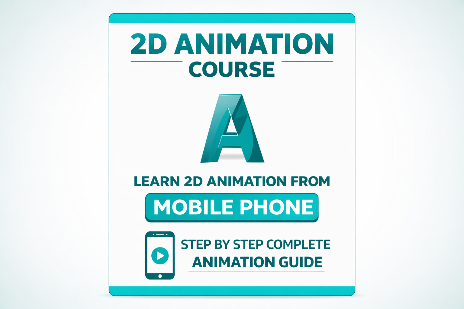 2D  ANIMATIN COURSE  LEARN 2D ANIMATION FROM MOBILE PHONE