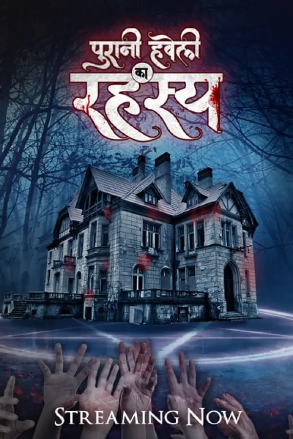 Puraani Havveli Ka Rahasya Season 1 Hindi Horror Mystery Web Series | 720p HDRip WEB-DL | movpdf.com