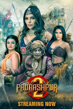 Paurashpur Season 1-2 Hindi Complete Web Series | Royal Fantasy Drama Entertainment | 720p WEB-DL HDRip | Hindi Hot Web Series | movpdf.com