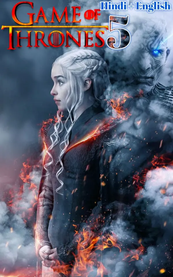 Game of Thrones Season 5 Hindi Web Series 2015 Power Struggle Story Episodes Cast | movpdf